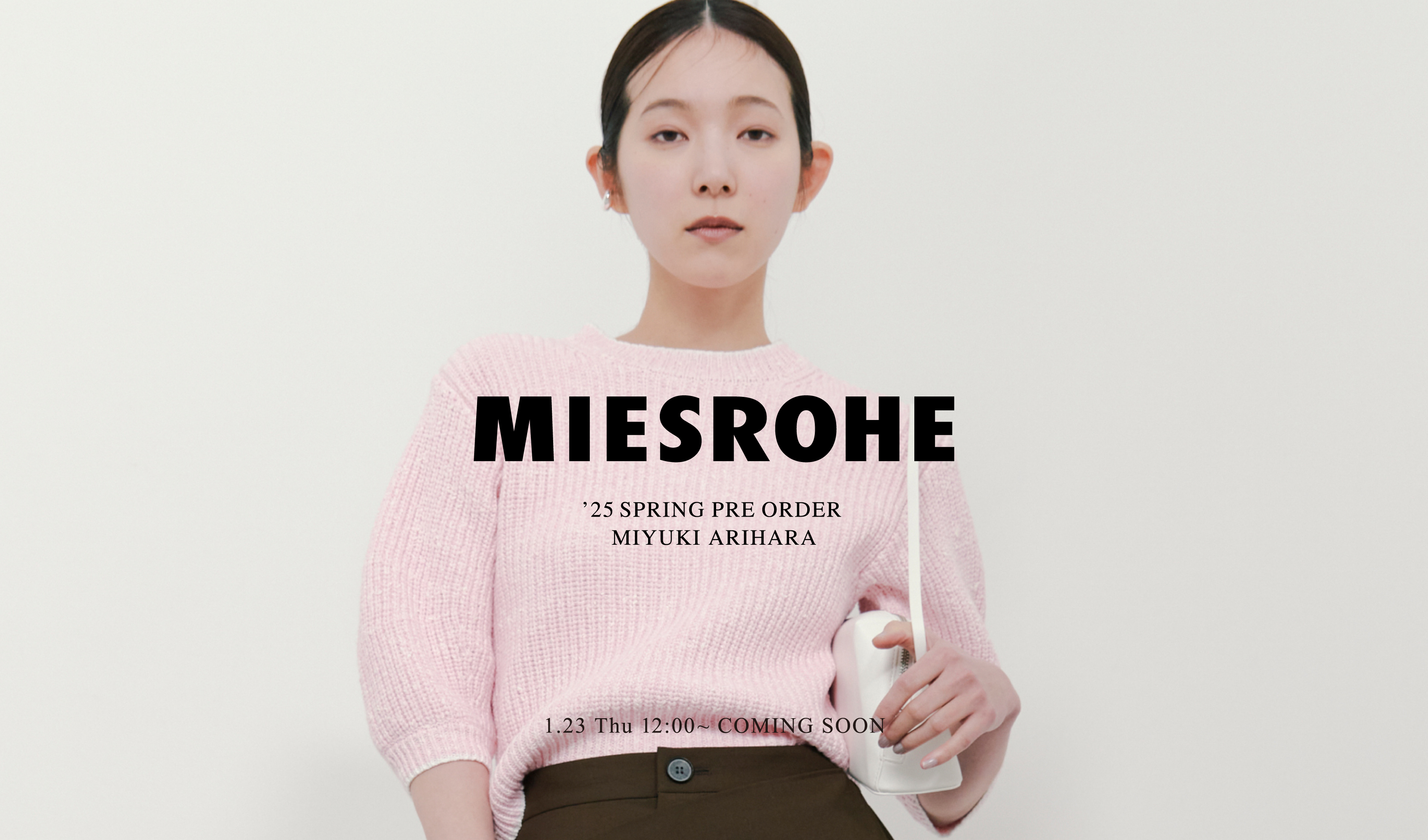 2025 SPRING COLLECTION PRE ORDER　1/23（木）12：00～ご予約スタート！