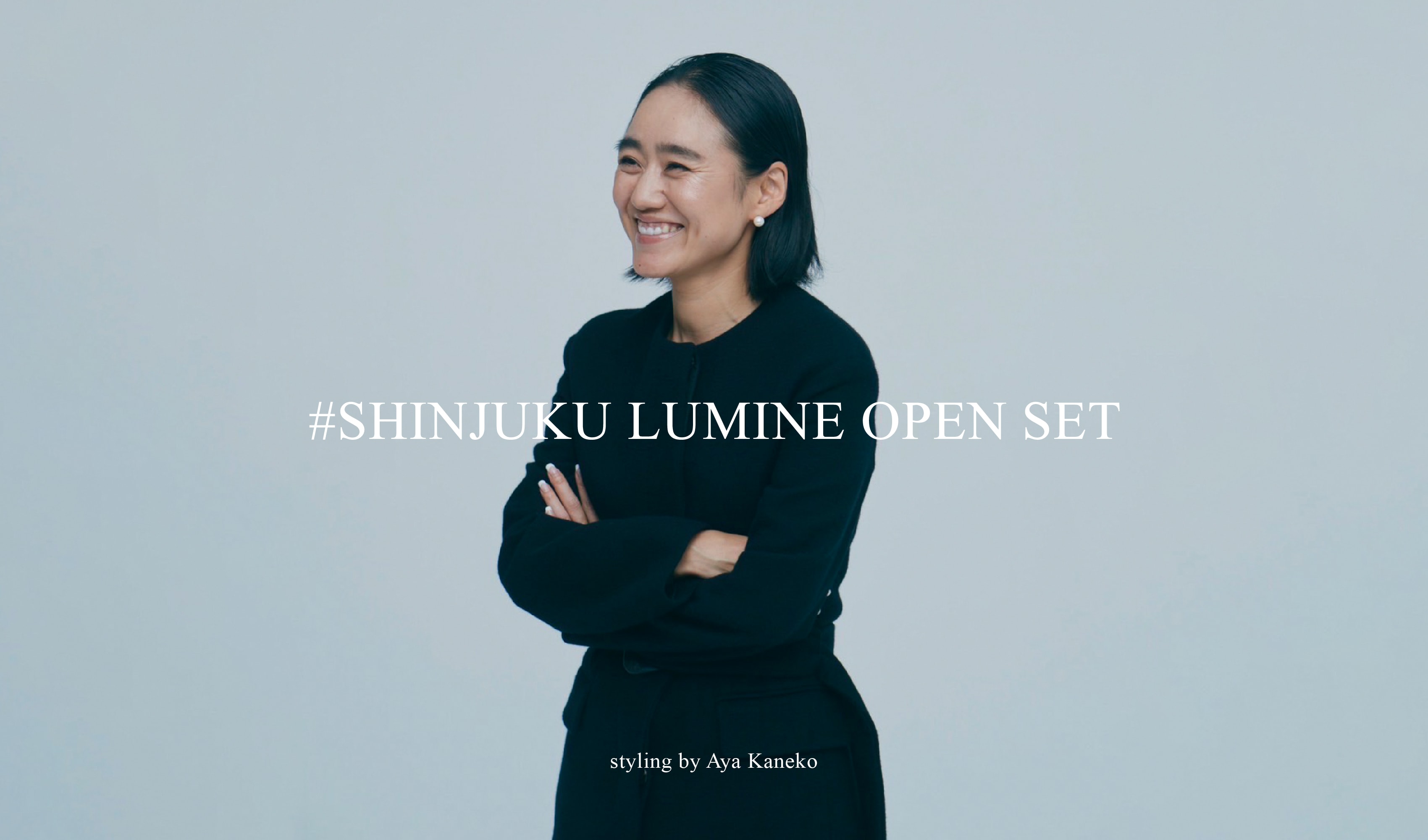 SHINJUKU LUMINE OPEN SET